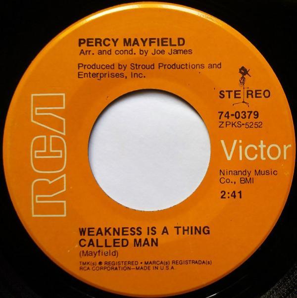Percy Mayfield - Weakness Is A Thing Called Man / Daddy Wants You To Come On Home
