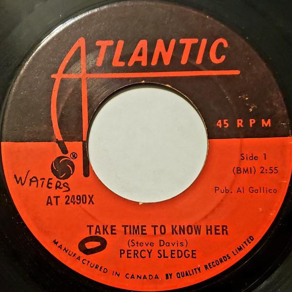 Percy Sledge - Take Time To Know Her / It's All Wrong But It's Alright
