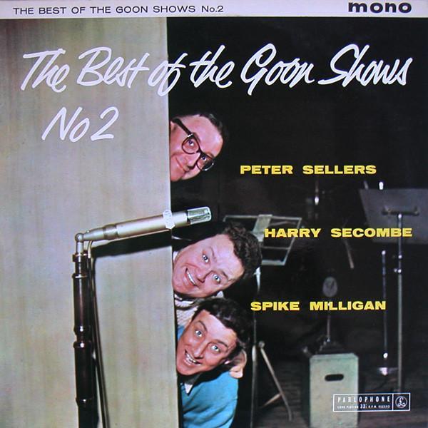 Peter Sellers, Spike Milligan, Harry Secombe - The Best Of The Goon Shows No. 2