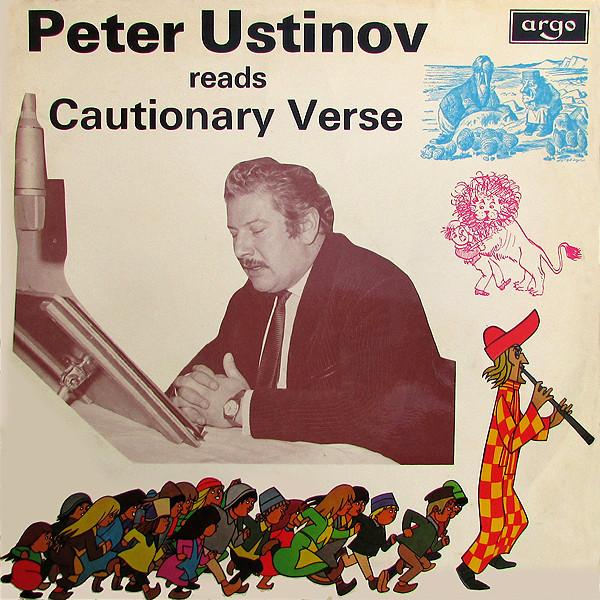 Peter Ustinov - Peter Ustinov Reads Cautionary Verse