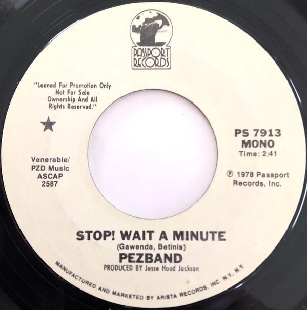 Pezband - Stop! Wait A Minute