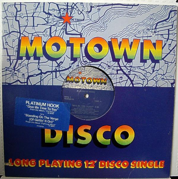 Platinum Hook - Give Me Time To Say / Standing On The Verge (Of Getting it on)