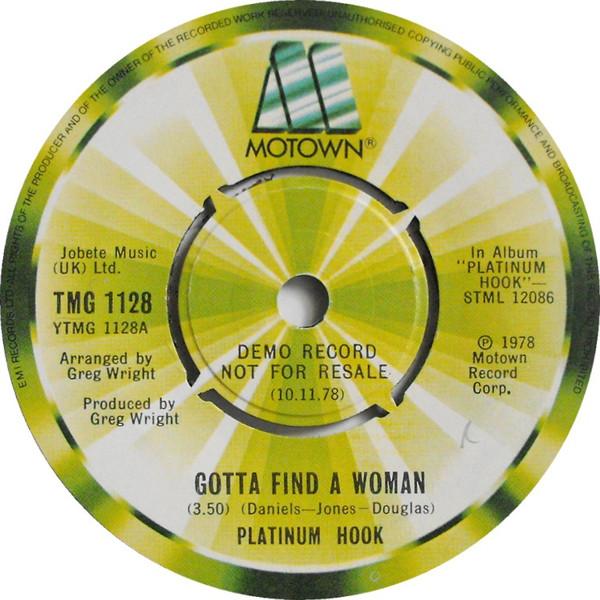 Platinum Hook - Gotta Find A Woman