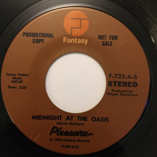 Pleasure  - Midnight At The Oasis