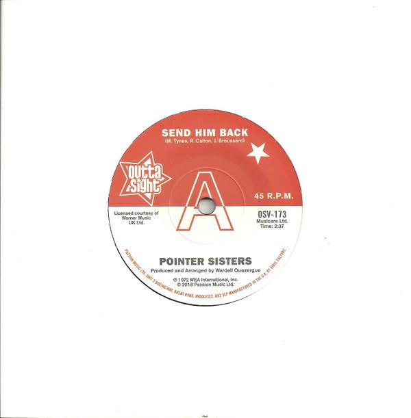 Pointer Sisters, The Drifters - Send Him Back / You Got To Pay Your Dues