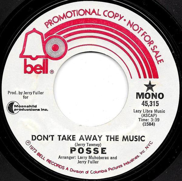 Posse  - Don't Take Away The Music
