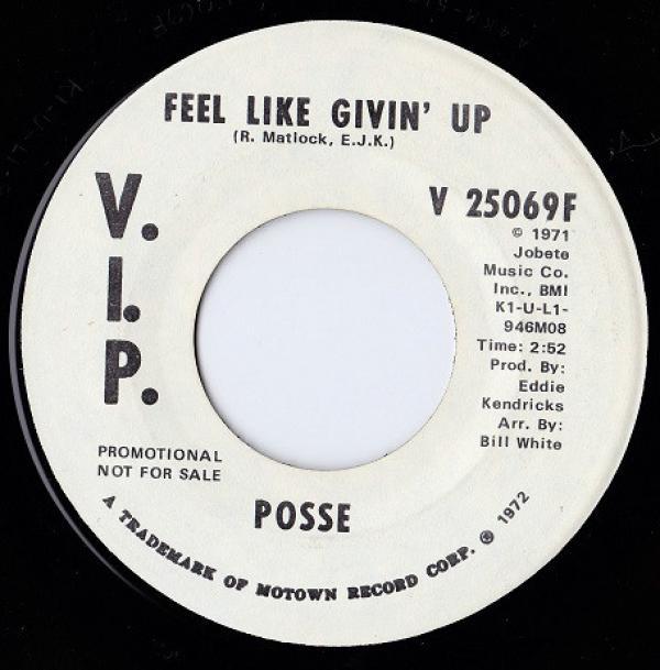 Posse  - Feel Like Givin' Up