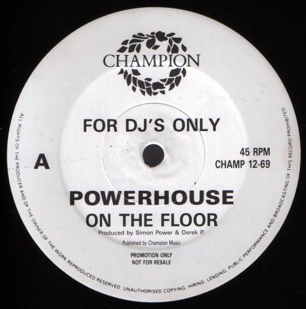 Powerhouse  - On The Floor