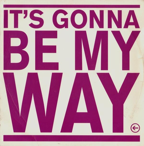 Precious  - It's Gonna Be My Way