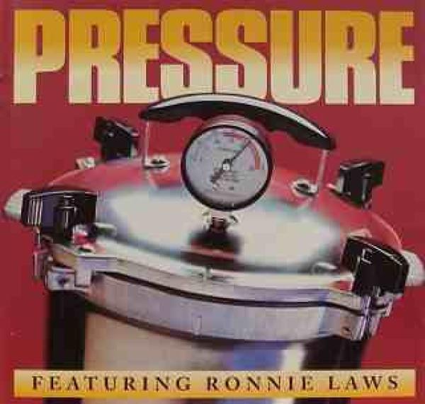 Pressure , Ronnie Laws - Pressure