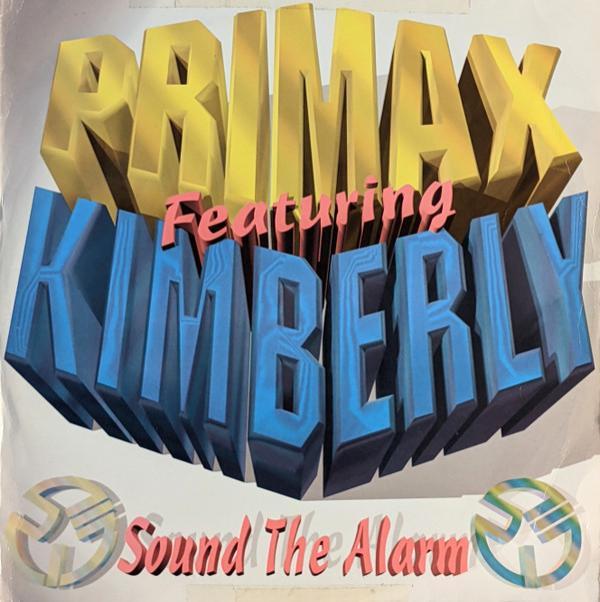 Primax, Kimberly (3) - Sound The Alarm