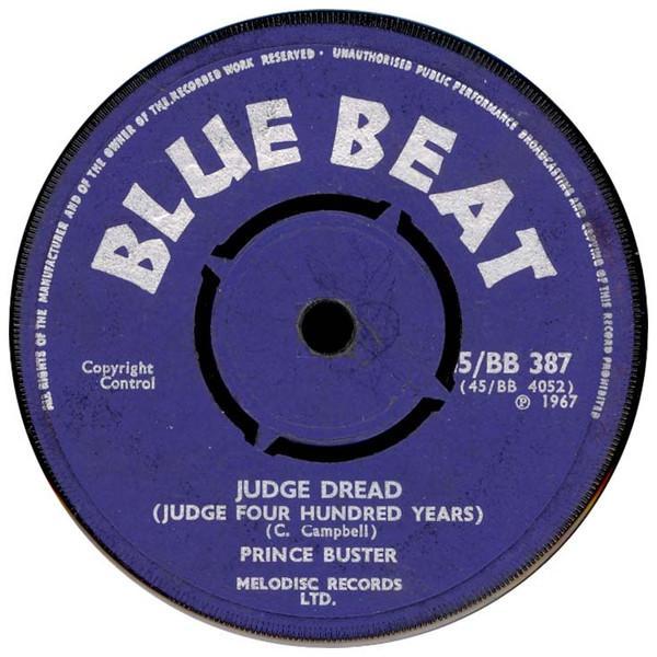 Prince Buster, Prince Buster's All Stars, Fitzroy Campbell - Judge Dread / Waiting For My Rude Girl