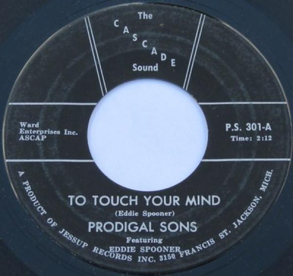 Prodigal Sons  - To Touch Your Mind / Walking Along