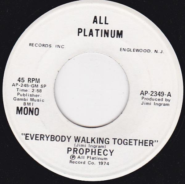 Prophecy  - Everybody Walking Together