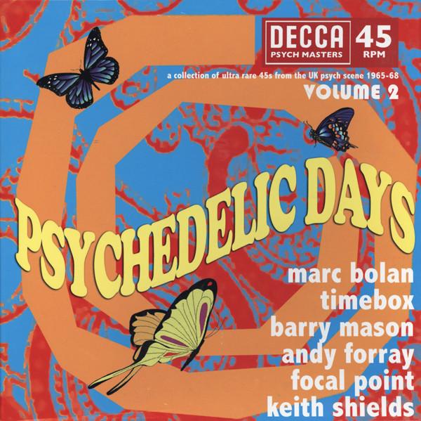  - Psychedelic Days (A Collection Of Ultra Rare 45s From The UK Psych Scene 1966-69) (Volume 2)