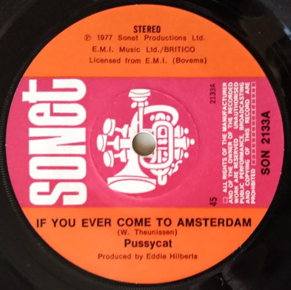 Pussycat (2) - If You Ever Come To Amsterdam / You Must Have Been A Beautiful Baby