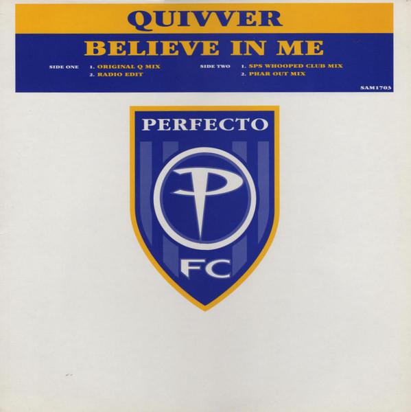 Quivver - Believe In Me