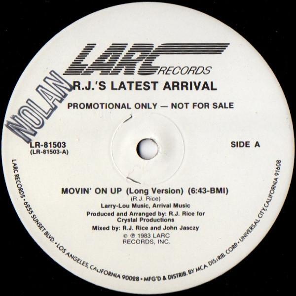 R.J.'s Latest Arrival - Movin' On Up