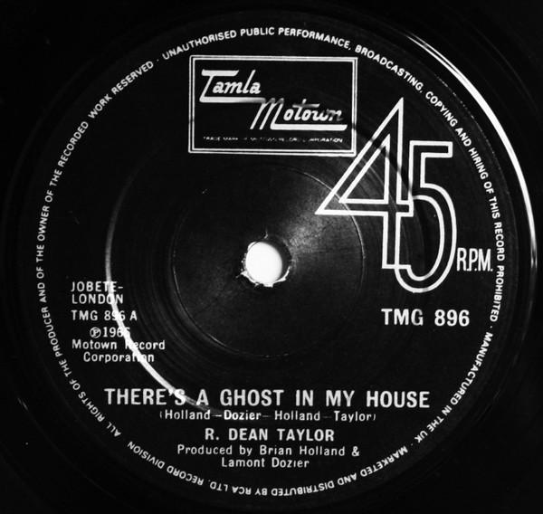 R. Dean Taylor - There's A Ghost In My House
