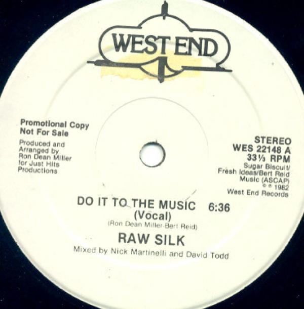 Raw Silk - Do It To The Music