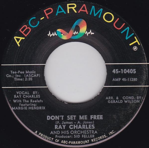 Ray Charles And His Orchestra - Don't Set Me Free / The Brightest Smile In Town