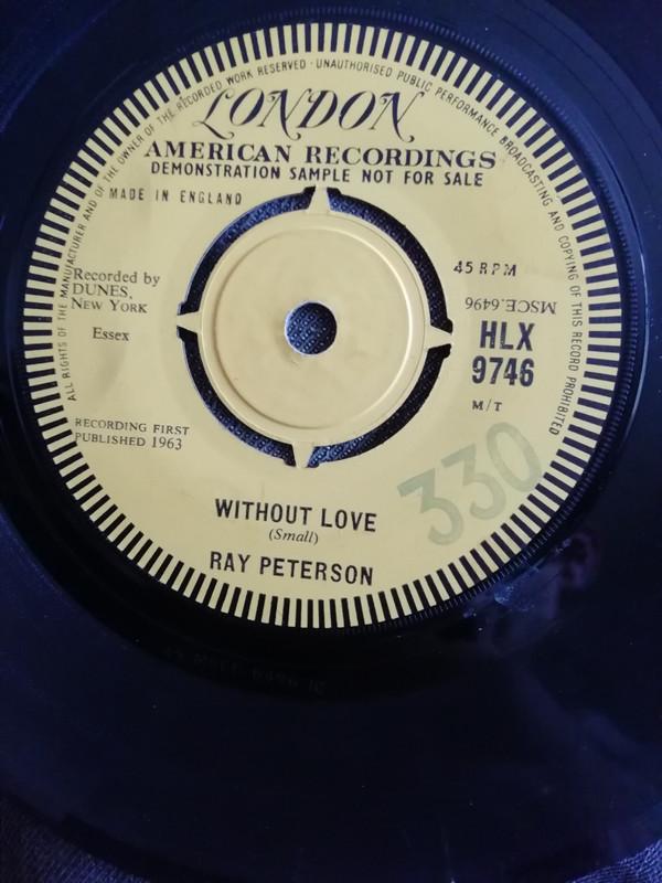 Ray Peterson - Give Us Your Blessing / Without Love (There Is Nothing)