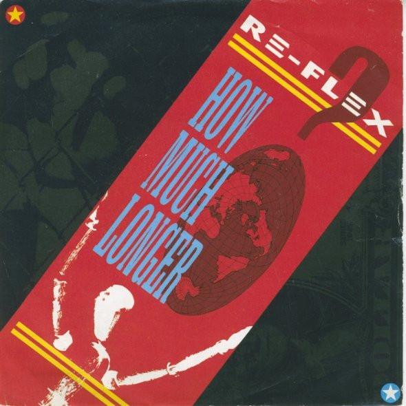 Re-Flex (2) - How Much Longer