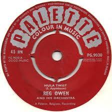Reg Owen And His Orchestra - Hula Twist / Gonna High Life
