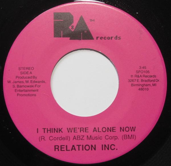 Relation Inc. - I Think We're Alone Now