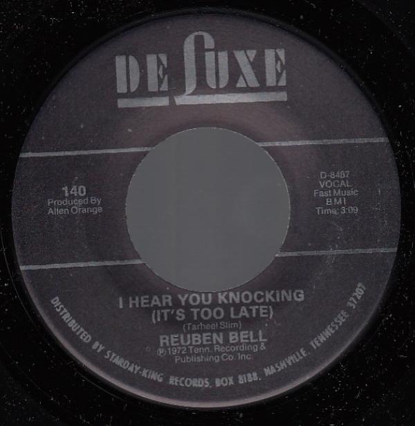 Reuben Bell - I Hear You Knocking (It's Too Late) / Baby Love