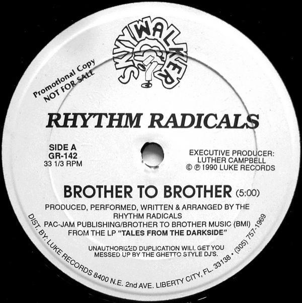 Rhythm Radicals - Brother To Brother / We're On A Mission