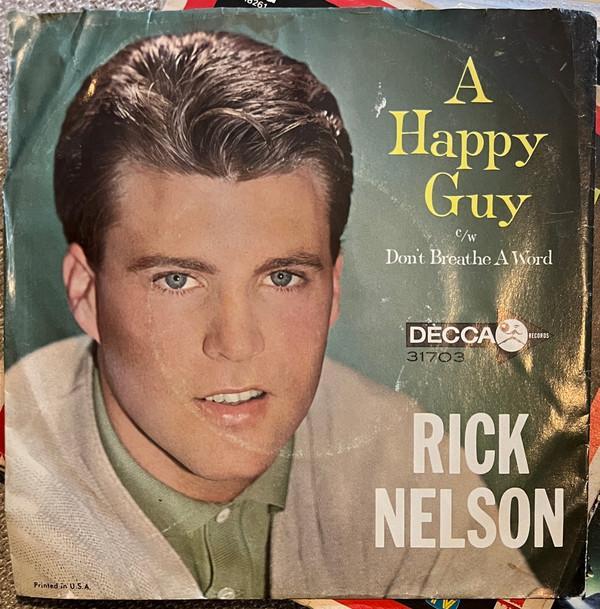 Ricky Nelson  - A Happy Guy / Don't Breathe A Word