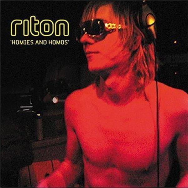 Riton - Homies And Homos