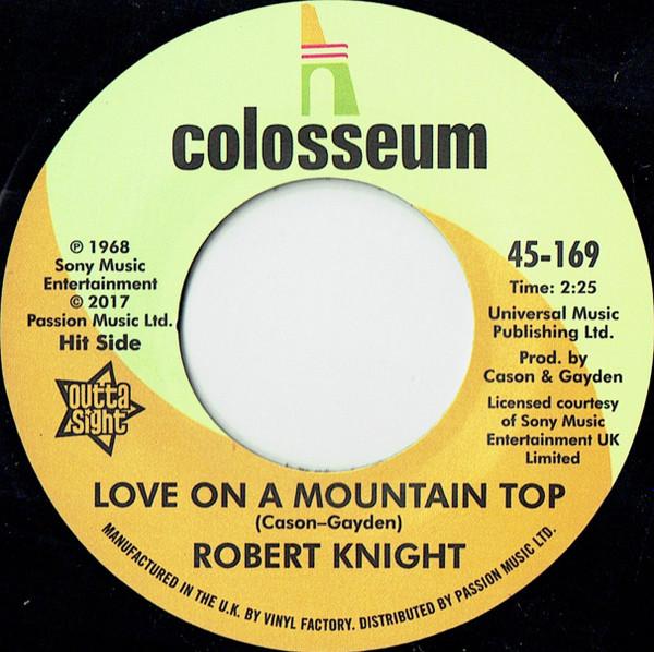 Robert Knight - Love On A Mountain Top / Everlasting Love