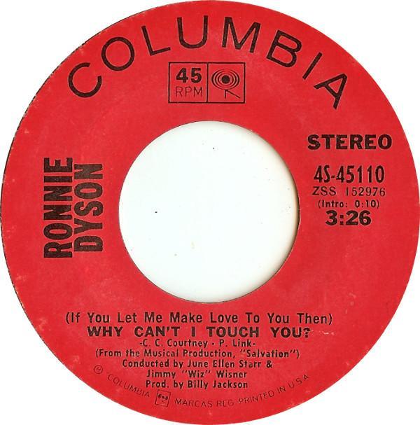 Ronnie Dyson - (If You Let Me Make Love To You Then) Why Can't I Touch You?