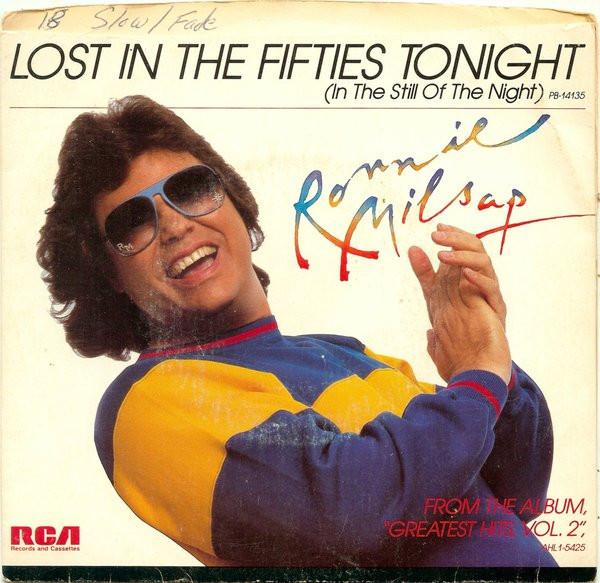 Ronnie Milsap - Lost In The Fifties Tonight (In The Still Of The Night)