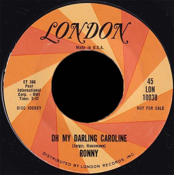 Ronny (4) - Oh My Darling Caroline