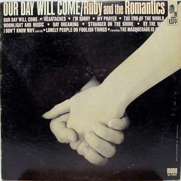 Ruby And The Romantics - Our Day Will Come