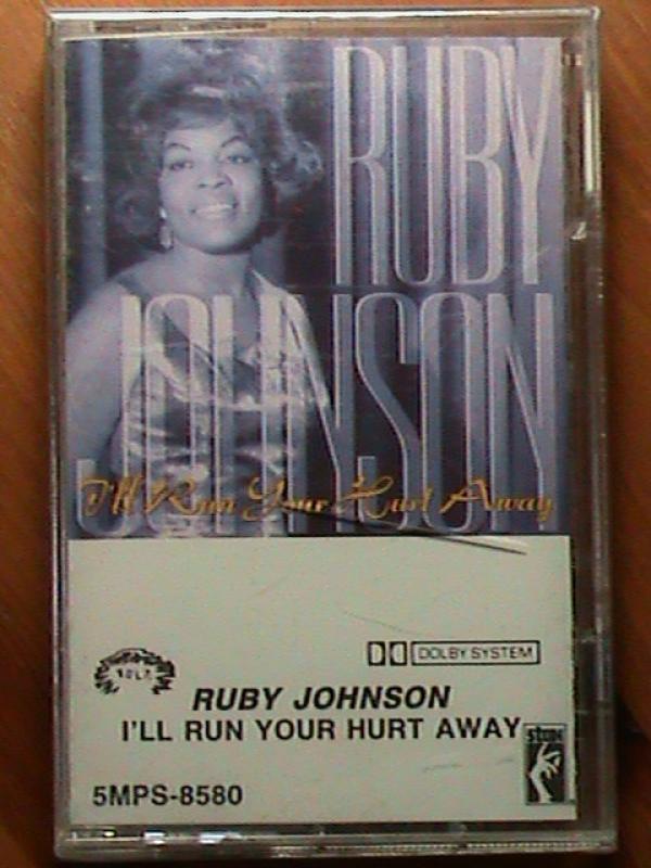 Ruby Johnson - I'll Run Your Hurt Away
