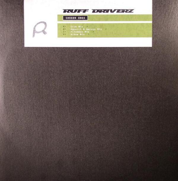 Ruff Driverz - Chosen Ones