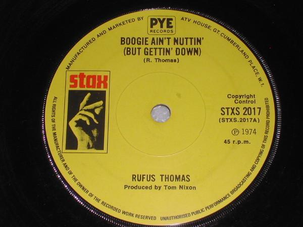 Rufus Thomas - Boogie Ain't Nuttin' (But Gettin' Down)
