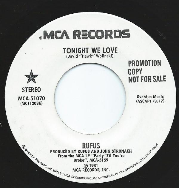 Rufus - Tonight We Love