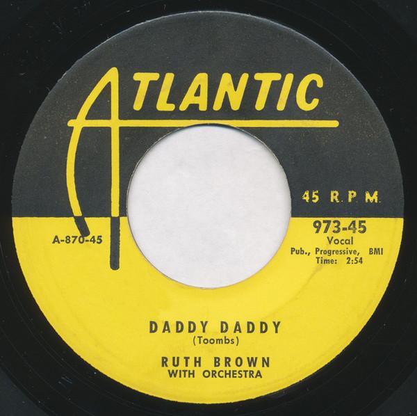 Ruth Brown, James Quintet - Daddy Daddy / Have A Good Time
