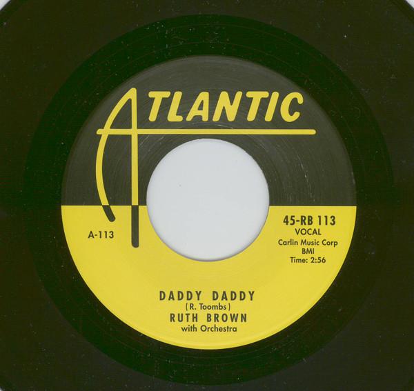 Ruth Brown - Daddy Daddy / I Would If I Could