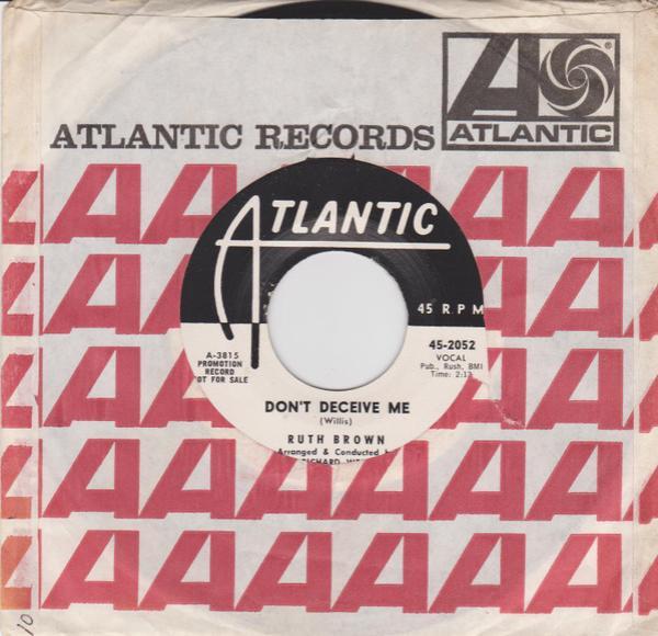 Ruth Brown - Don't Deceive Me / I Burned Your Letter