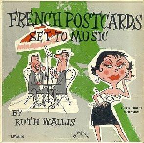 Ruth Wallis - French Postcards Set To Music