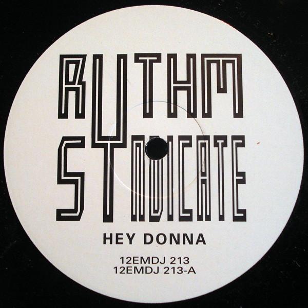 Rythm Syndicate  - Hey Donna