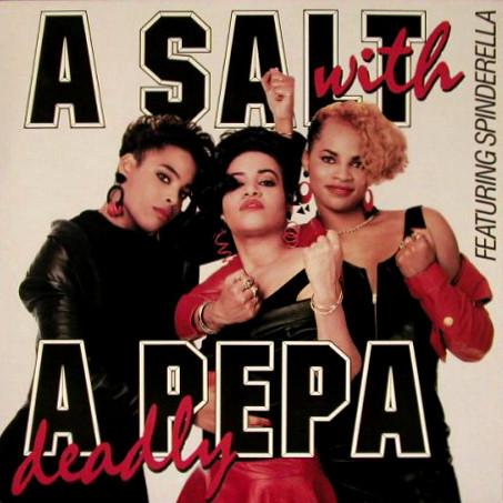 Salt 'N' Pepa - A Salt With A Deadly Pepa
