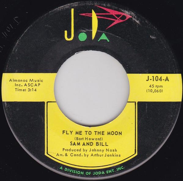 Sam And Bill - Fly Me To The Moon