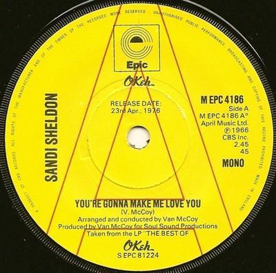 Sandi Sheldon - You're Gonna Make Me Love You / Baby You're Mine